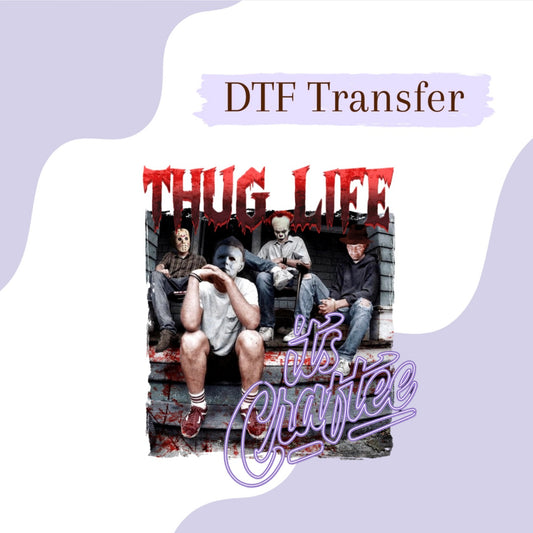 THUG LIFE DTF Transfer
